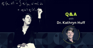 Dr. Kathryn Huff